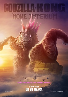 Godzilla i Kong. Nowe Imperium 3D DUB